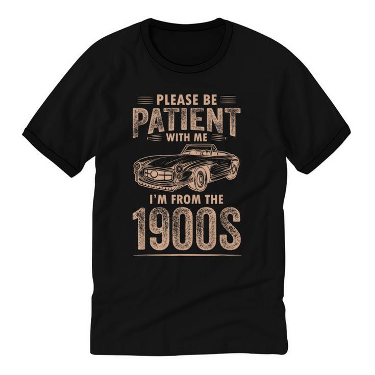 Please Be Patient With Me I'm From The 1900s Car Vintage Unisex Cotton Ringer T-Shirt