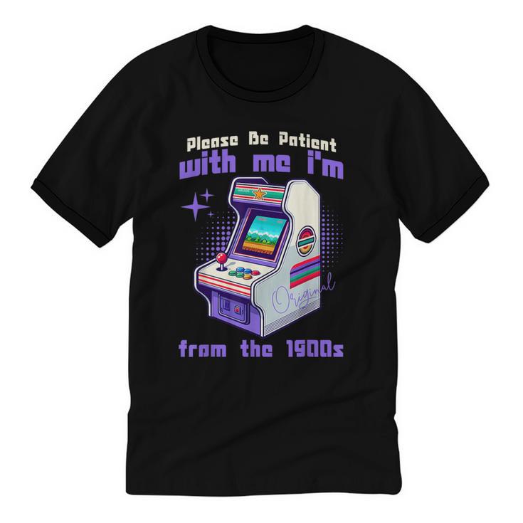 Please Be Patient With Me I'm From The 1900s Gamer Gaming Unisex Cotton Ringer T-Shirt