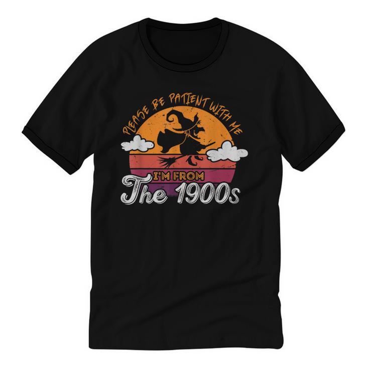 Please Be Patient With Me I'm From The 1900s Halloween Unisex Cotton Ringer T-Shirt