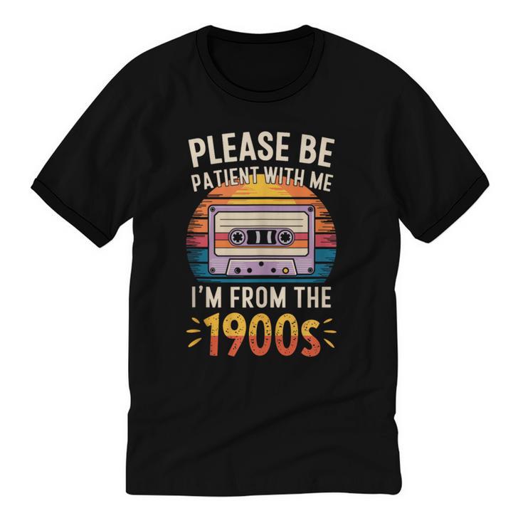 Please Be Patient With Me I'm From The 1900s Shirt Men Women Unisex Cotton Ringer T-Shirt