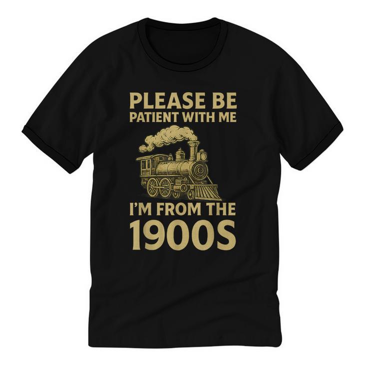Please Be Patient With Me I'm From The 1900s Steam Train Unisex Cotton Ringer T-Shirt
