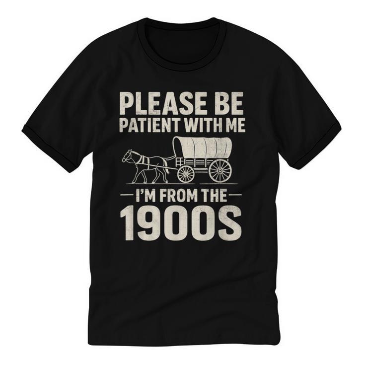 Please Be Patient I'm From The 1900s Vintage Old-Timer Unisex Cotton Ringer T-Shirt