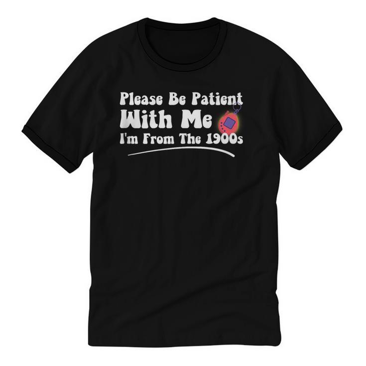 Please Be Patient I'm From The 1900s Vintage Toy Unisex Cotton Ringer T-Shirt