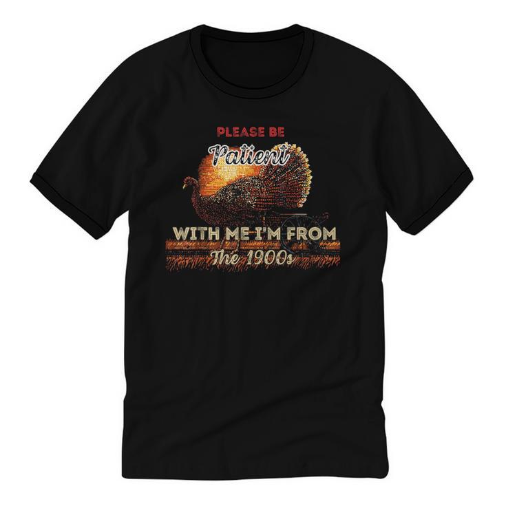 Please Be Patient With Me I'm From The 1900s Vintage Turkey Unisex Cotton Ringer T-Shirt