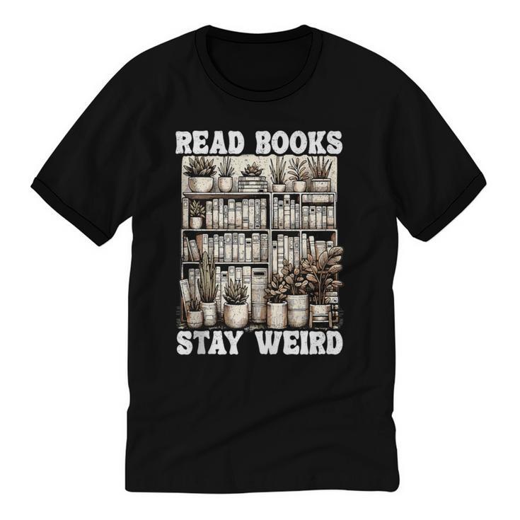 Read Books Stay Weird Introvert Book Lover Book Unisex Cotton Ringer T-Shirt