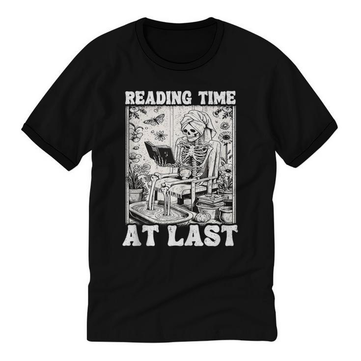 Reading Time At Last Book Lover Introvert Skeleton Reading Unisex Cotton Ringer T-Shirt