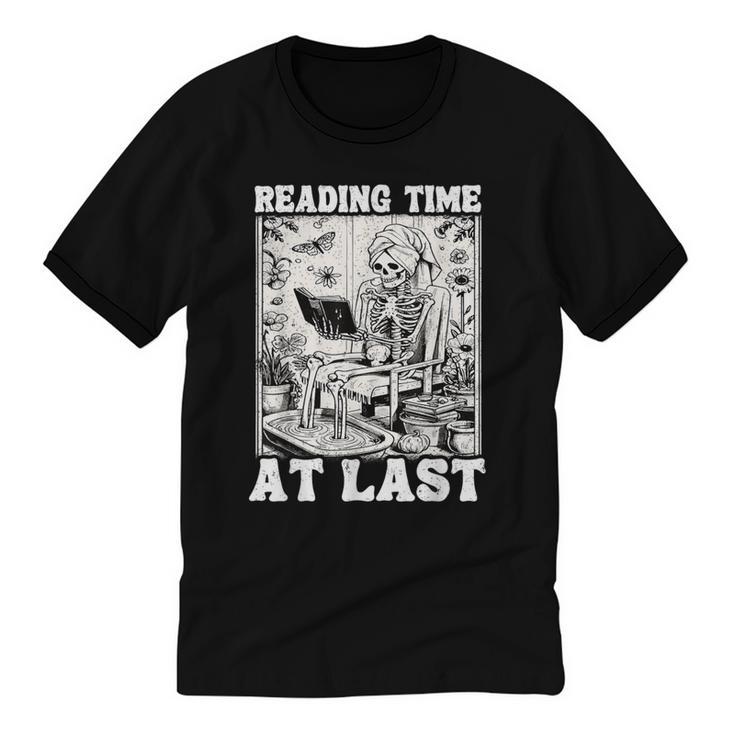 Reading Time At Last Book Lover Introvert Skeleton Reading Unisex Cotton Ringer T-Shirt