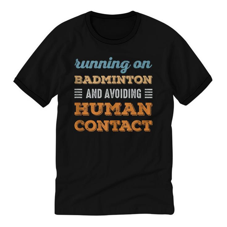 Running On Badminton Social Introvert Humor Vintage Unisex Cotton Ringer T-Shirt