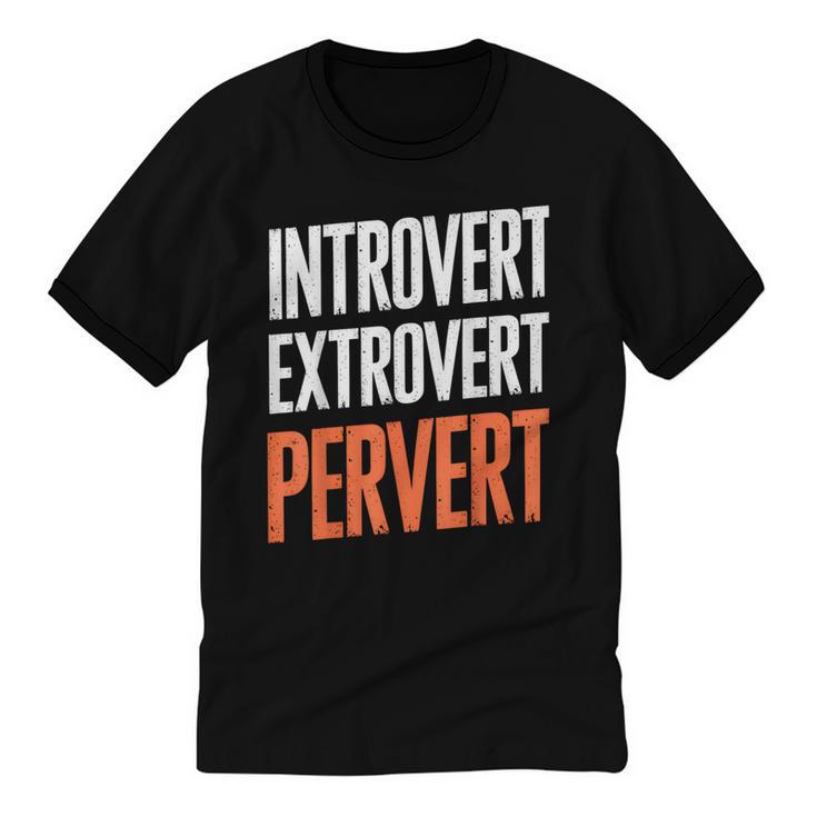 Sarcastic Introvert Extrover Pervert Unisex Cotton Ringer T-Shirt