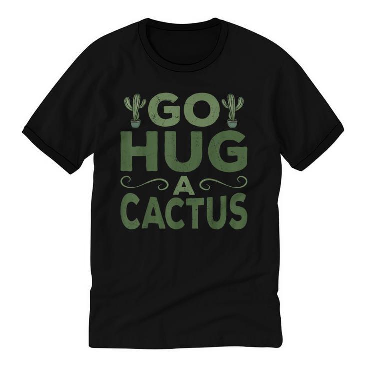Sassy Saying Go Hug Cactus Introverts Sassy Quote No Hugs Unisex Cotton Ringer T-Shirt