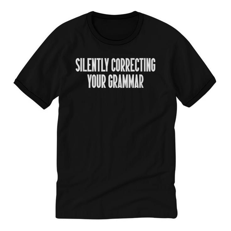 Silently Correcting Your Grammar Introvert Unisex Cotton Ringer T-Shirt