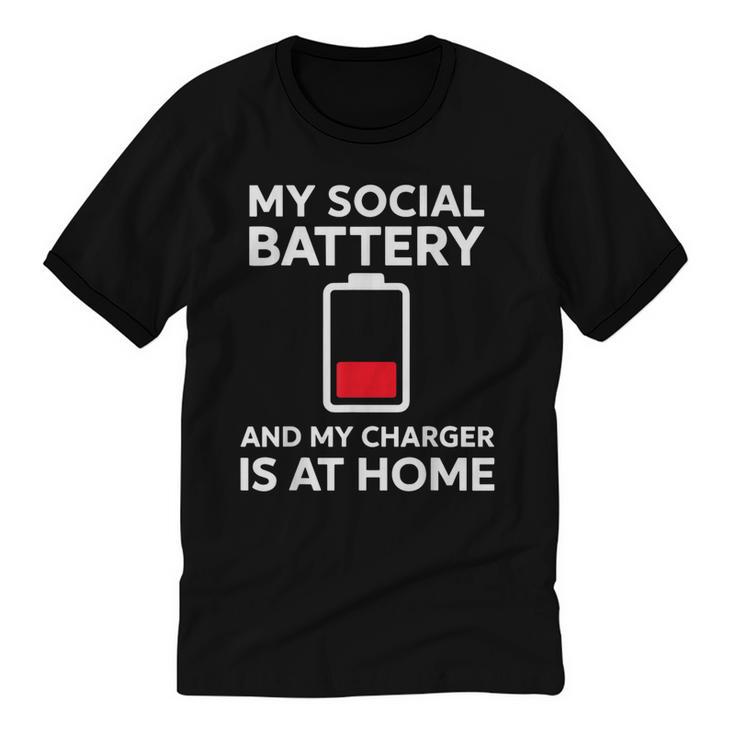 Social Battery Low Charger At Home Antisocial Introvert Unisex Cotton Ringer T-Shirt
