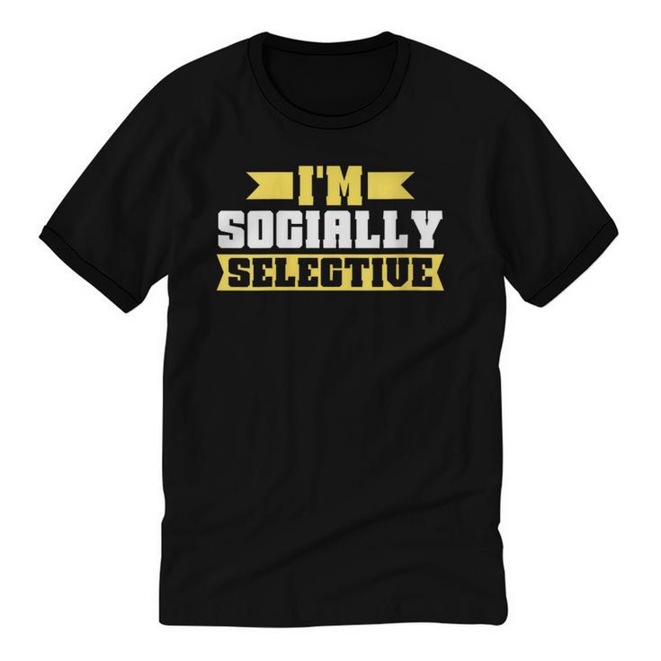 Im Socially Selective Introvert Unisex Cotton Ringer T-Shirt