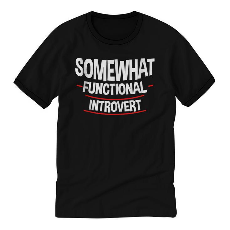 Somewhat Functional Introvert Unisex Cotton Ringer T-Shirt