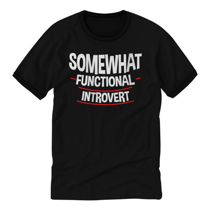 Somewhat Functional Introvert Unisex Cotton Ringer T-Shirt