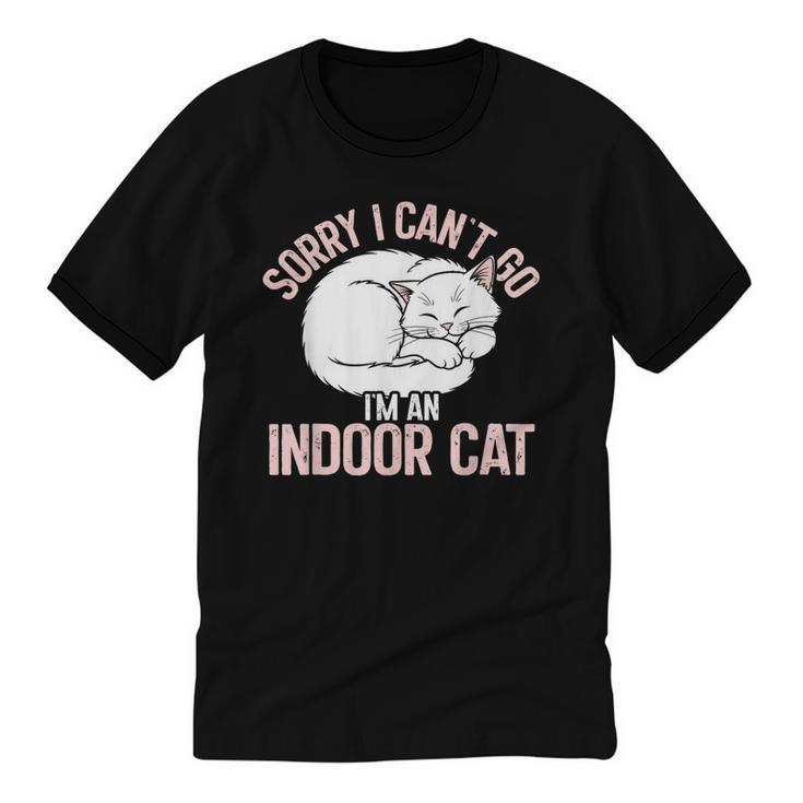Sorry I Can't Go I'm An Indoor Cat Lazy Humor Introvert Cat Unisex Cotton Ringer T-Shirt