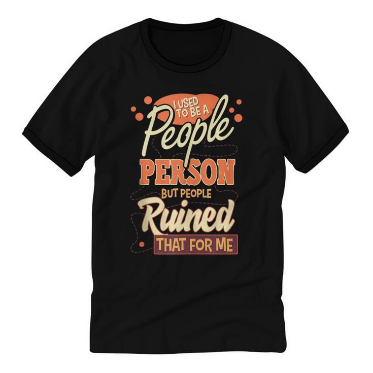 I Used To Be a People Person Antisocial Introvert Unisex Cotton Ringer T-Shirt