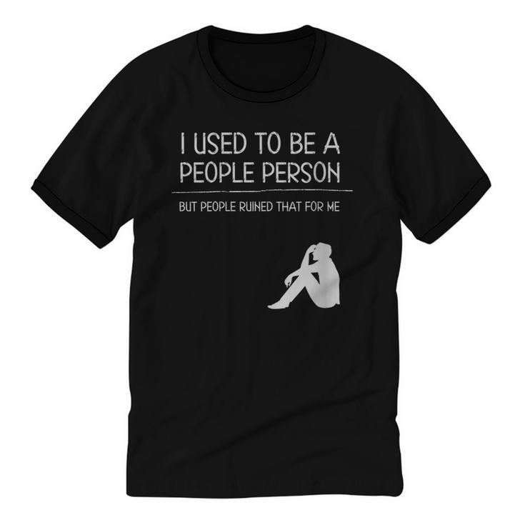 I Used To Be A People Person Introvert Unisex Cotton Ringer T-Shirt