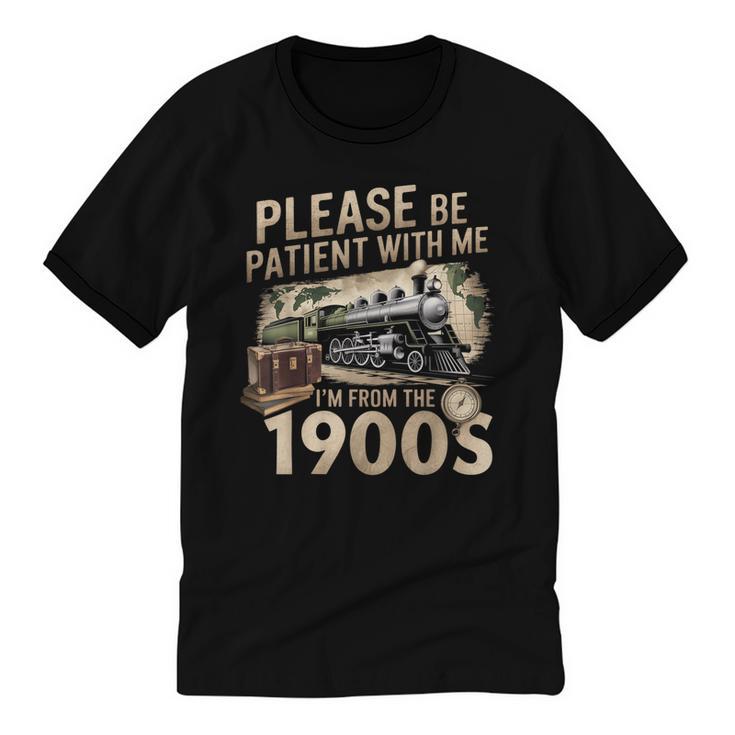Vintage Please Be Patient With Me I'm From The 1900s Train Unisex Cotton Ringer T-Shirt