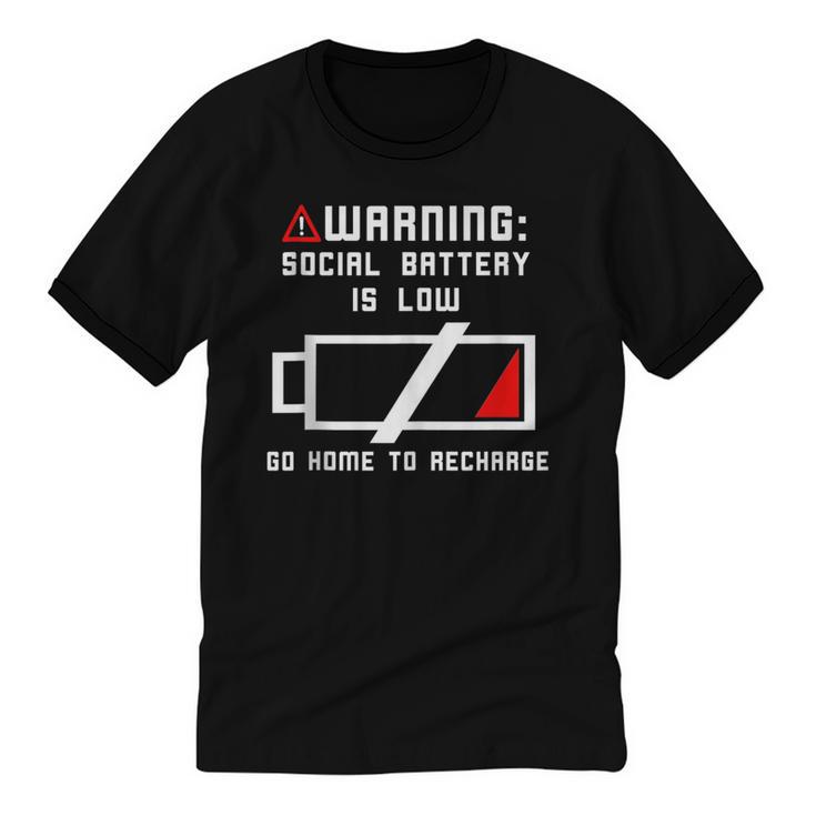 Warning Social Battery Is Low Introvert Shirt Unisex Cotton Ringer T-Shirt