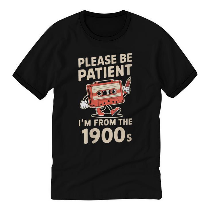 Women's Please Be Patient I'm From The 1900s Vintage Men Women Unisex Cotton Ringer T-Shirt