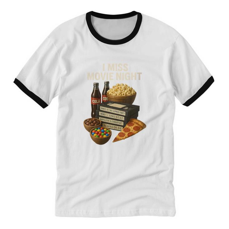 80's & 90's Nostalgia T- Shirt I Miss Movie Night Unisex Cotton Ringer T-Shirt