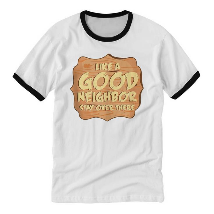 Antisocial Like A Good Neighbor Stay Over There Introvert Unisex Cotton Ringer T-Shirt Antisocial Like A Good Neighbor Stay Over There Introvert Unisex Cotton Ringer T-Shirt
