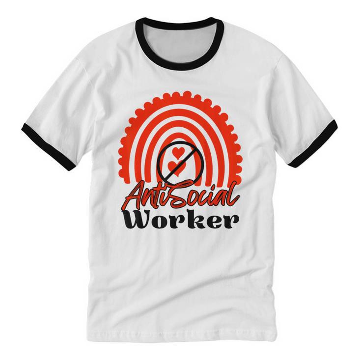 AntiSocial Worker Anti-Social Social Worker Introvert Unisex Cotton Ringer T-Shirt