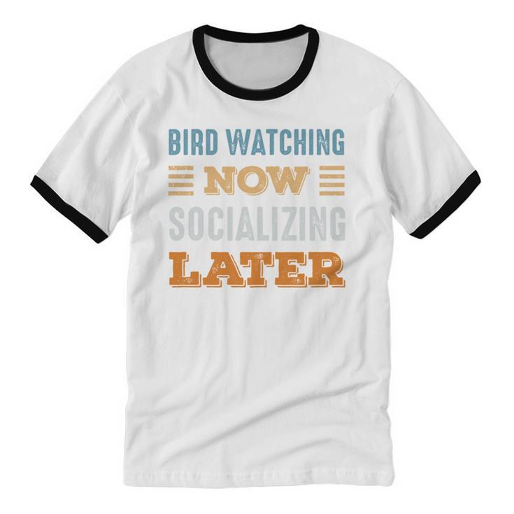 Bird Watching Now Minimal Socializing Introvert Vintage Unisex Cotton Ringer T-Shirt
