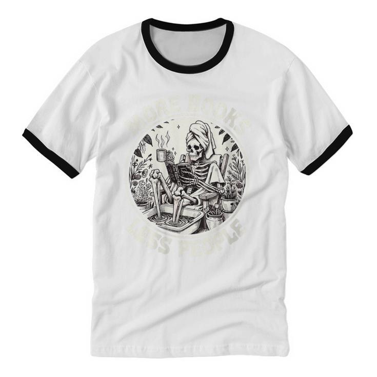 More Books Less People Introvert Skeleton Reading Unisex Cotton Ringer T-Shirt More Books Less People Introvert Skeleton Reading Unisex Cotton Ringer T-Shirt