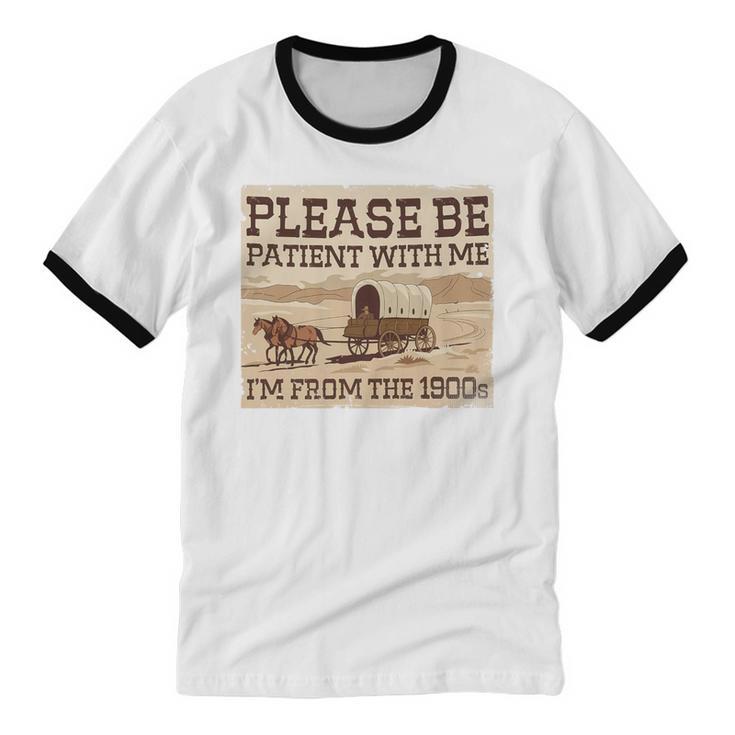 Boomer Millennial Please Be Patient I'm From The 1900s Premium Unisex Cotton Ringer T-Shirt
