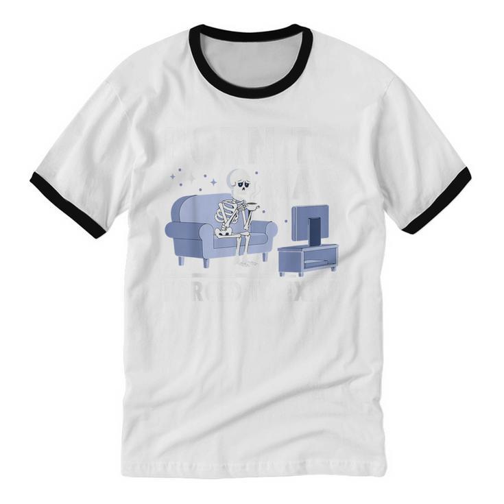 Born To Nap Forced To Exist Lazy Skeleton Couch Introverts Unisex Cotton Ringer T-Shirt