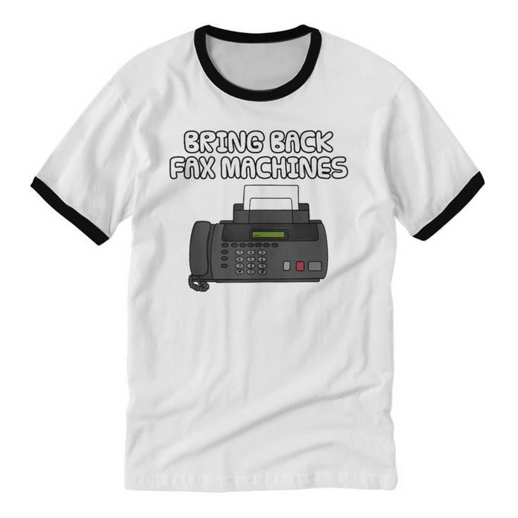 Bring Back Fax Machines Office Sarcasm Nostalgia Unisex Cotton Ringer T-Shirt