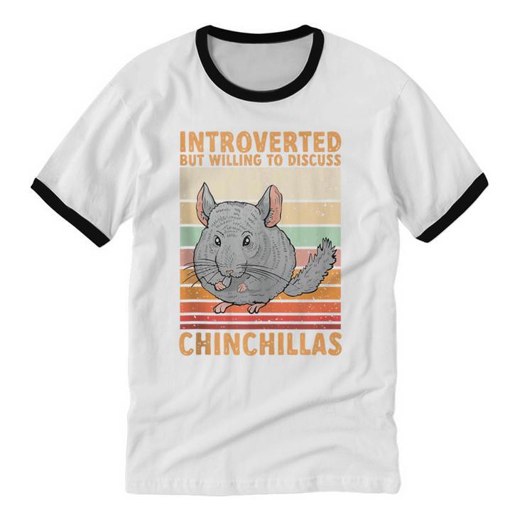 Chinchilla Owner Introvert Chinchilla Unisex Cotton Ringer T-Shirt Chinchilla Owner Introvert Chinchilla Unisex Cotton Ringer T-Shirt