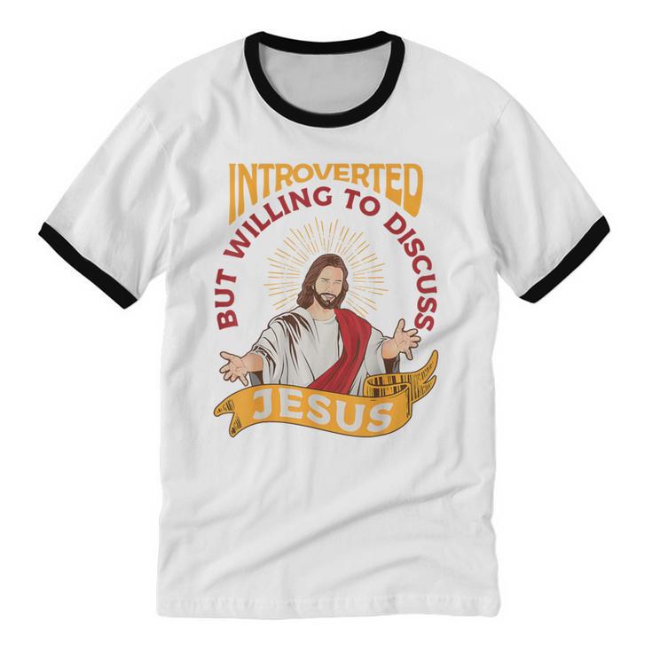 Christian Jesus Religious Sayings Catholic Introvert Unisex Cotton Ringer T-Shirt Christian Jesus Religious Sayings Catholic Introvert Unisex Cotton Ringer T-Shirt