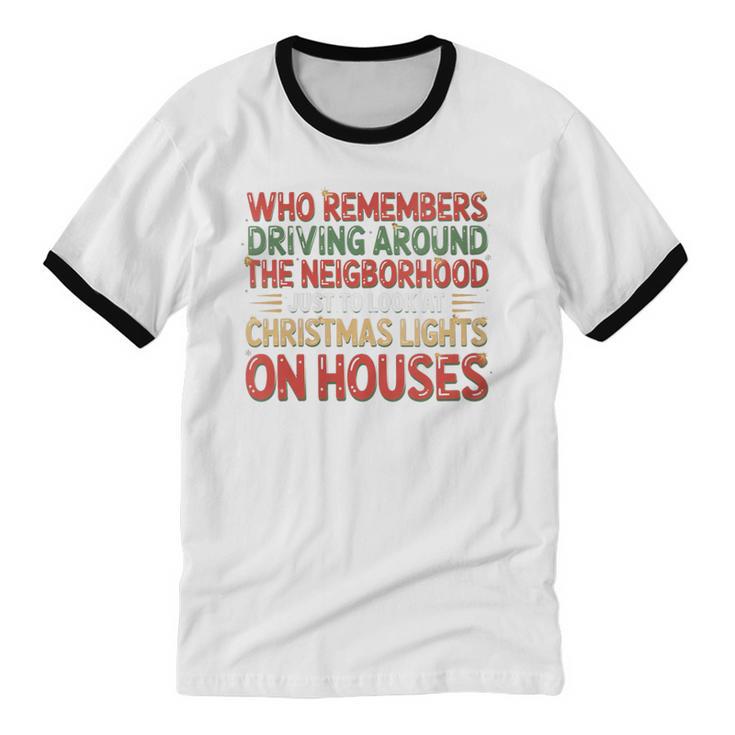 Christmas Lights Nostalgia – Holiday Memory Christmas Spirit Unisex Cotton Ringer T-Shirt Christmas Lights Nostalgia – Holiday Memory Christmas Spirit Unisex Cotton Ringer T-Shirt
