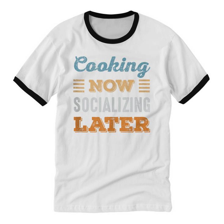 Cooking Now Minimal Socializing Introvert Vintage Unisex Cotton Ringer T-Shirt Cooking Now Minimal Socializing Introvert Vintage Unisex Cotton Ringer T-Shirt