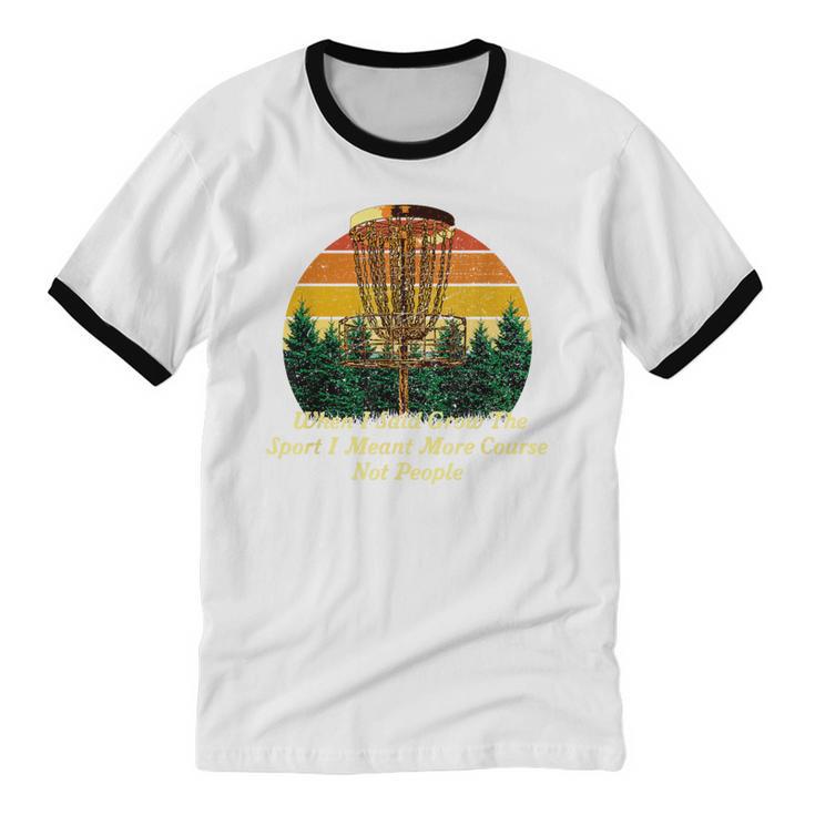 More Course Not People Disc Golf Introvert Golfer Antisocial Unisex Cotton Ringer T-Shirt