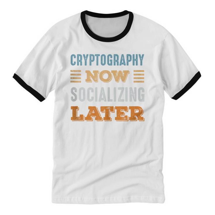 Cryptography Now Minimal Socializing Introvert Vintage Unisex Cotton Ringer T-Shirt