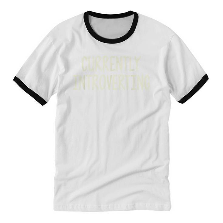 Currently Introverting I Introvert Unisex Cotton Ringer T-Shirt Currently Introverting I Introvert Unisex Cotton Ringer T-Shirt