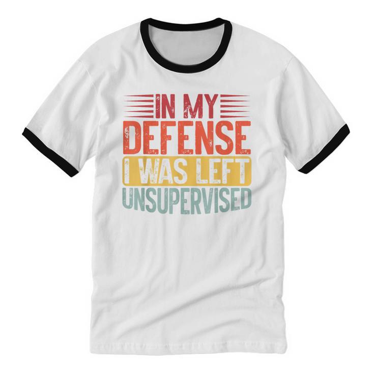 In My Defense i Was Left Unsupervised Introvert Unisex Cotton Ringer T-Shirt