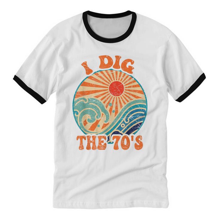 I Dig The 70s Aesthetic Nostalgia 1970's Retro 70s Party Unisex Cotton Ringer T-Shirt