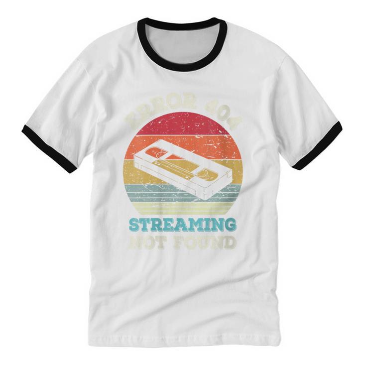 Error 404 Streaming Not Found Nostalgia VHS Retro Tape Unisex Cotton Ringer T-Shirt