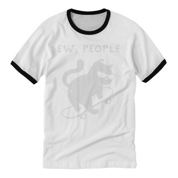 Ew People Cat Skateboard Introvert Sarcastic Humor Unisex Cotton Ringer T-Shirt