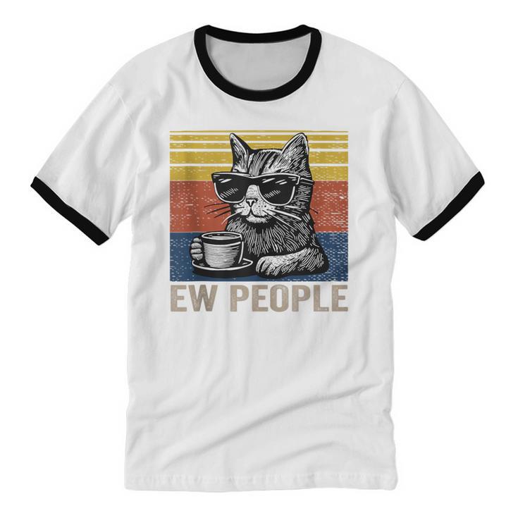 Ew People Introvert Cat Lover Crazy Vintage Cat Lady Unisex Cotton Ringer T-Shirt