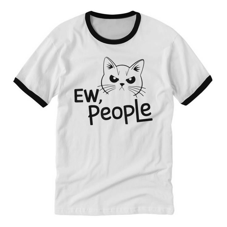 Ew People Introverts Stay Home Socially Awkward Unisex Cotton Ringer T-Shirt