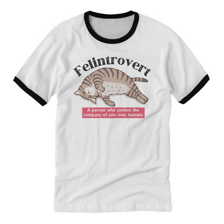 Felinetrovert CAT Lover Kitten CATS Funny Meme Introvert Pet Unisex Cotton Ringer T-Shirt
