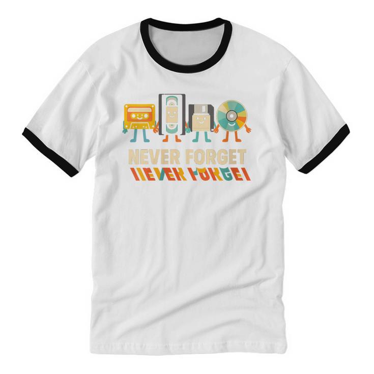 Never Forget Retro Cassette VHS Floppy CD Nostalgia Humor Unisex Cotton Ringer T-Shirt