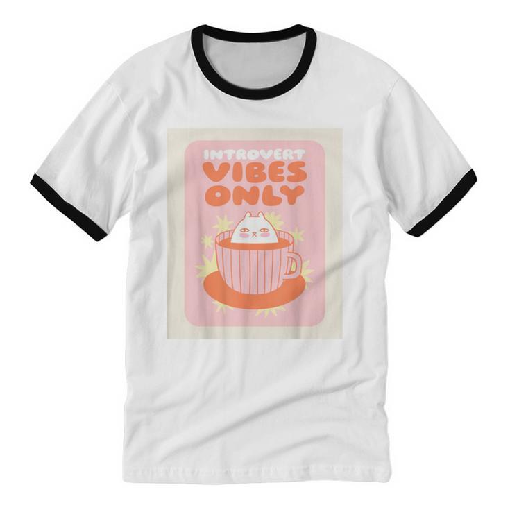 Fun Cool Cute Introvert Cat Character Quote Tea Cup For Men Women Unisex Cotton Ringer T-Shirt