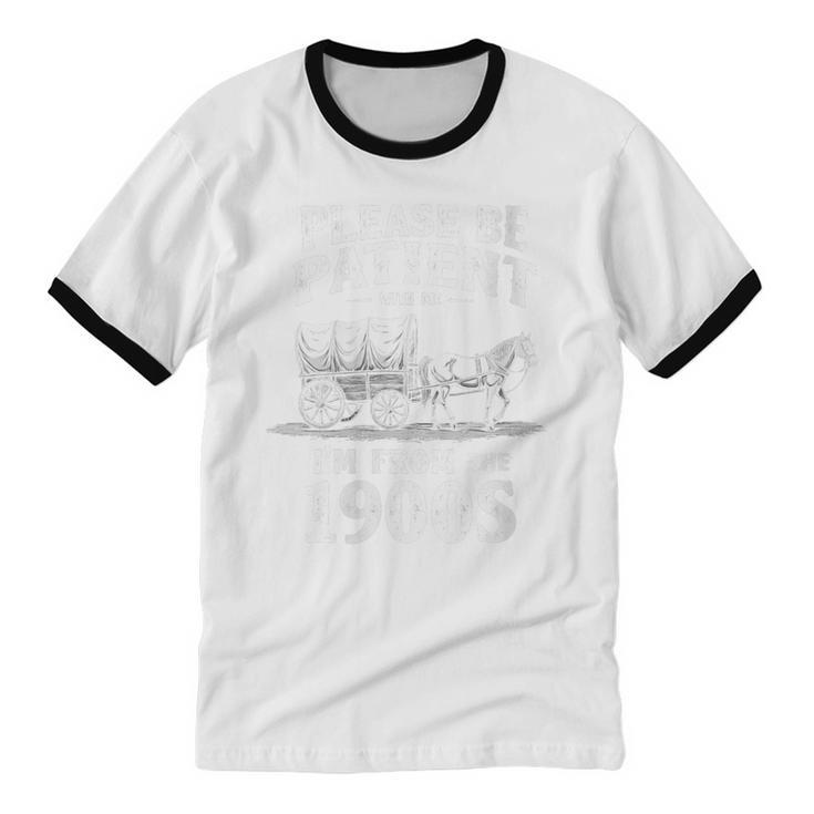 Gentle Nostalgia Plea Please Be Patient I'm From The 1900s Unisex Cotton Ringer T-Shirt